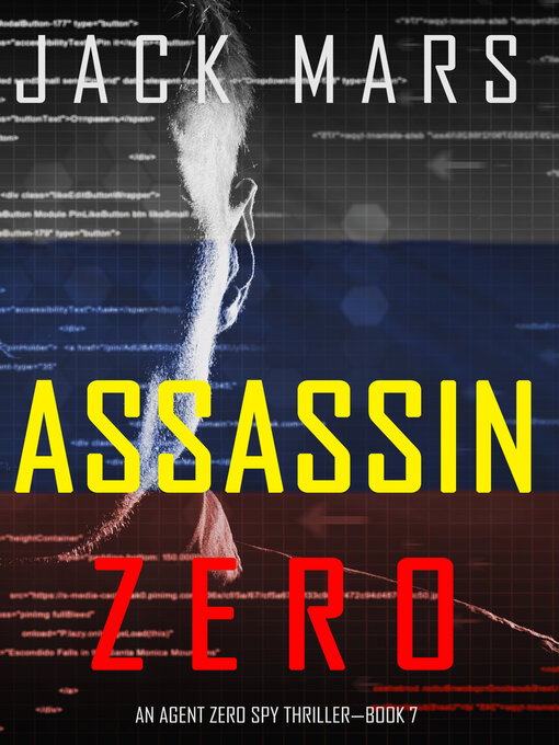 Title details for Assassin Zero by Jack Mars - Available